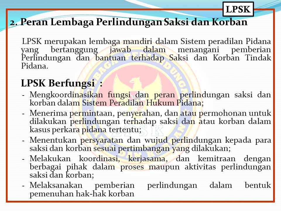 Lembaga Perlindungan Saksi Dan Korban Berbagi Informasi